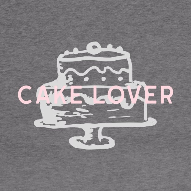 Cake Lover by Craft and Crumbles